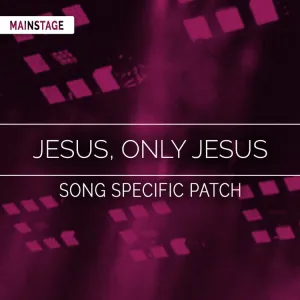 Jesus, Only Jesus Song Specific Patch